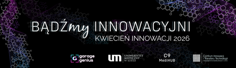 BĄDŹmy INNOWACYJNI 2026 - CIITT Uniwersytet Medyczny w Łodzi